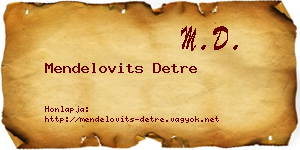 Mendelovits Detre névjegykártya